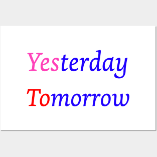 Yesterday Tomorrow Posters and Art